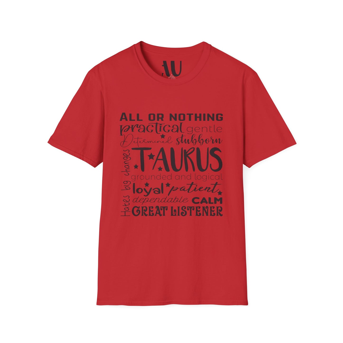 Taurus Horoscope T-Shirt - All or Nothing Zodiac Tee for Astrology Lovers