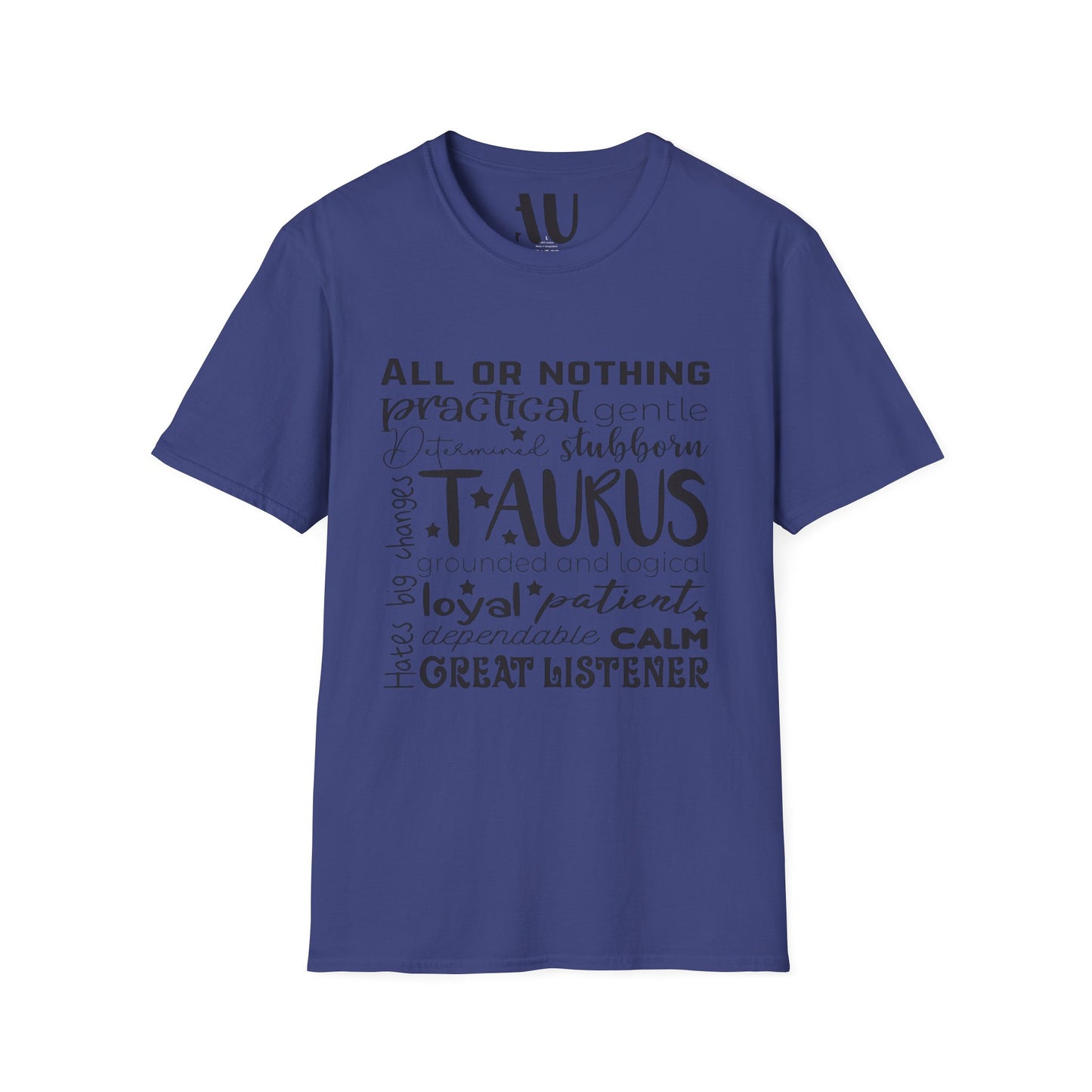 Taurus Horoscope T-Shirt - All or Nothing Zodiac Tee for Astrology Lovers
