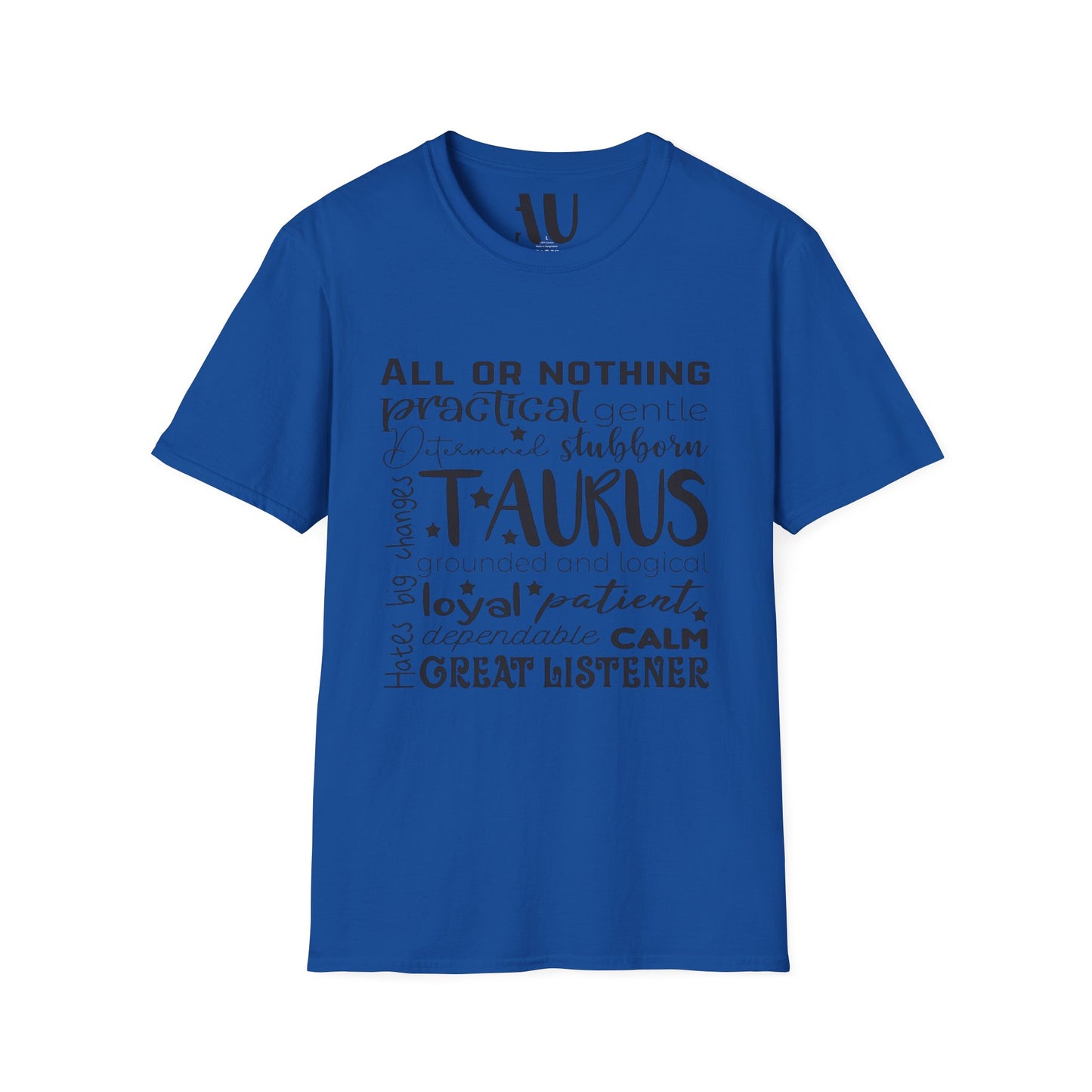 Taurus Horoscope T-Shirt - All or Nothing Zodiac Tee for Astrology Lovers